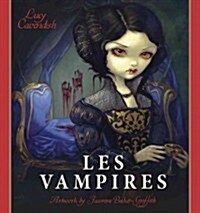 Wisdom of the Vampires: Ancient Wisdom from the Children of the Night (Hardcover)