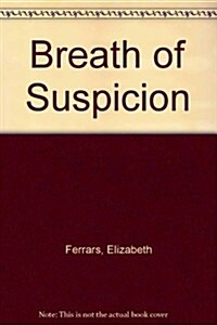 Breath of Suspicion (Audio Cassette)