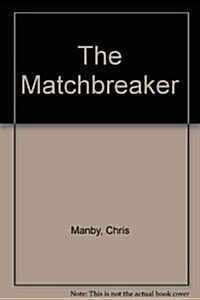 The Matchbreaker (Audio Cassette)