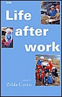 Life After Work (Hardcover)