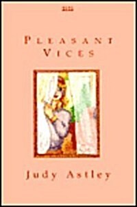 Pleasant Vices (Hardcover)