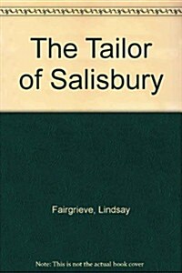 The Tailor of Salisbury (Paperback)