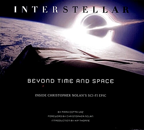Interstellar: Beyond Time and Space (Hardcover)
