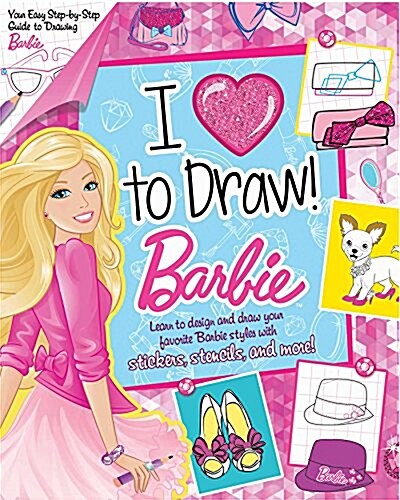 Barbie: I Love to Draw! (Paperback)