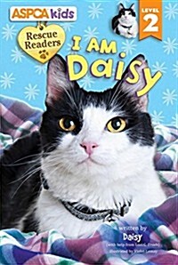 ASPCA Kids: Rescue Readers: I Am Daisy: Level 2 (Hardcover)