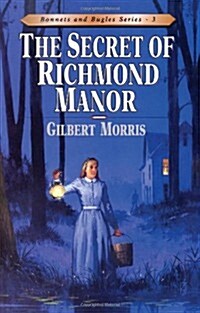 The Secret of Richmond Manor: Volume 3 (Paperback)