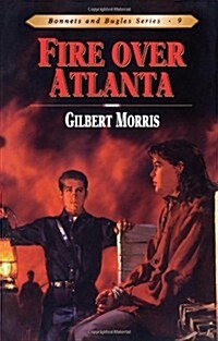 Fire Over Atlanta: Volume 9 (Paperback)
