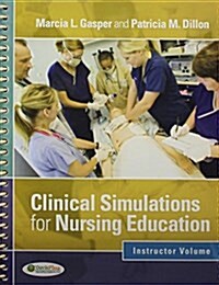 Clinical Simulations for Nursing Education (Instructor Vol) + Pocket Card Pkg (Hardcover)