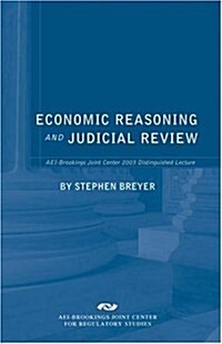 Economic Reasoning and Judicial Review (Paperback)
