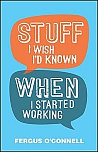 Stuff I Wish Id Known When I Started Working (Paperback)