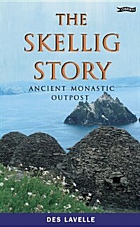 The Skellig Story: Ancient Monastic Outpost (Paperback, 5, Revised)