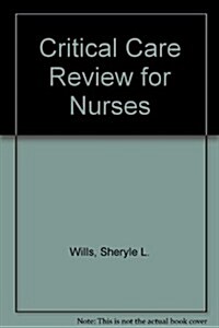 Critical Review for Nurses (Hardcover)