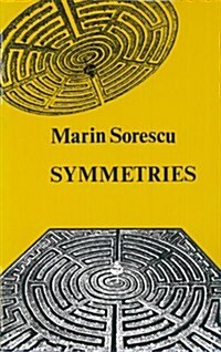 Symmetries: Selected Poems (Paperback)
