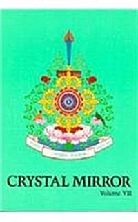 Crystal Mirror 7: Spread of the Dharma: The Buddha, Dharma, and Sangha in the Perspective of World History (Paperback)