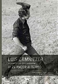 Luis Camnitzer in Conversation with Alexander Alberro (Hardcover)