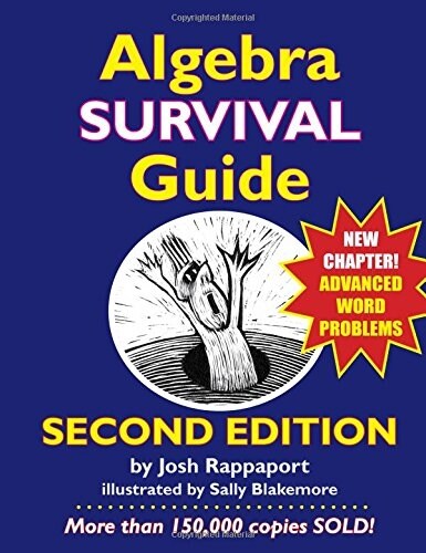 Algebra Survival Guide: A Conversational Handbook for the Thoroughly Befuddled (Paperback, 2, Second Edition)