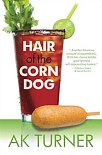 Hair of the Corn Dog (Paperback)