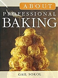 About Professional Baking (Book Only) (Hardcover)