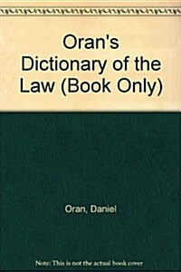 Oran S Dictionary of the Law (Book Only) (Paperback, 4)