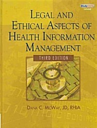 Legal and Ethical Aspects of Health Information Management (Book Only) (Hardcover, 3)