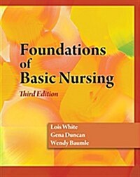 Foundations of Basic Nursing (Book Only) (Paperback, 3)