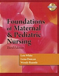 Foundations of Maternal & Pediatric Nursing (Book Only) (Paperback, 3)