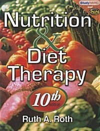 Nutrition & Diet Therapy [With CDROM] (Paperback, 10)