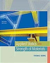 Applied Statics and Strength of Materials (Book Only) (Hardcover, 2)