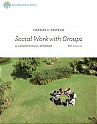 Practice Behaviors Workbook for Social Work with Groups (Paperback, 8)
