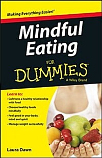 Mindful Eating for Dummies (Paperback)
