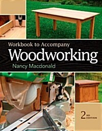 Workbook for Macdonalds Woodworking, 2nd (Paperback, 2, Workbook)