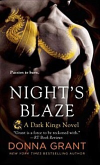 Nights Blaze: A Dark Kings Novel (Mass Market Paperback)