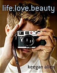 Life.Love.Beauty (Hardcover)