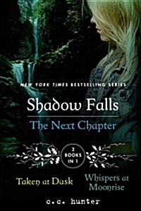 Shadow Falls: The Next Chapter (Paperback)