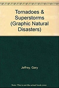 Tornadoes & Superstorms (Paperback)