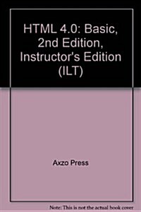 HTML 4.0: Basic, 2nd Edition, Instructors Edition (Spiral, 2nd, Teacher)