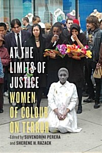 At the Limits of Justice: Women of Colour on Terror (Paperback)