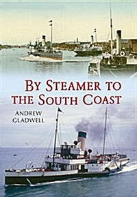 By Steamer to the South Coast (Paperback)