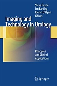 Imaging and Technology in Urology : Principles and Clinical Applications (Paperback)
