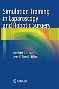 Simulation Training in Laparoscopy and Robotic Surgery (Paperback)