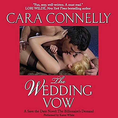 The Wedding Vow: A Save the Date Novel: A Billionaires Demand (Audio CD)