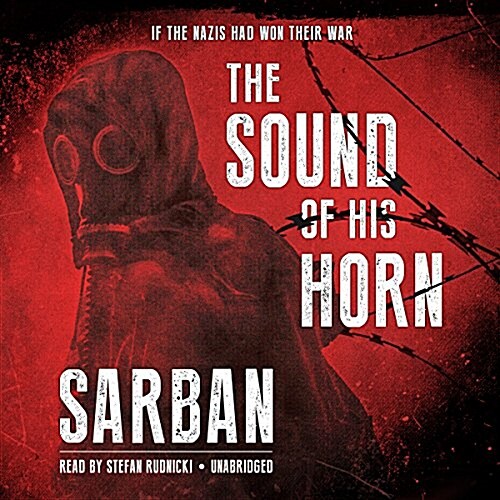 The Sound of His Horn Lib/E (Audio CD)