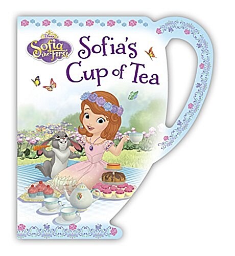 Sofia the First Sofias Cup of Tea (Board Books)