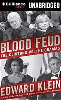 Blood Feud: The Clintons vs. the Obamas (Audio CD, Library)