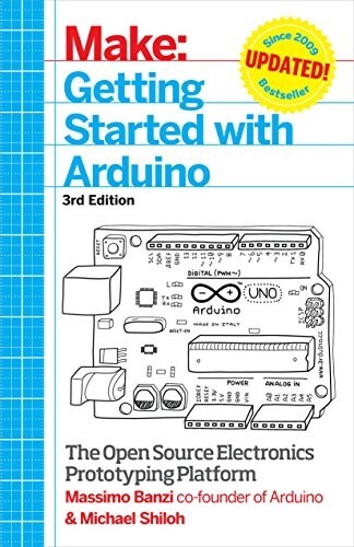 Getting Started with Arduino: The Open Source Electronics Prototyping Platform (Paperback, 3)