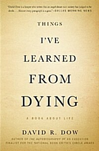 Things Ive Learned from Dying (Paperback)