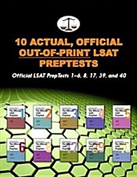 10 Actual, Official Out-Of-Print LSAT Preptests: Official LSAT Preptests 1-6, 8, 17, 39, and 40 (Cambridge LSAT) (Paperback)