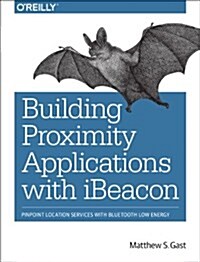 Building Applications With iBeacon (Paperback)