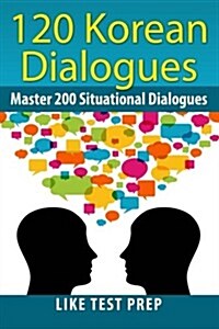 120 Korean Dialogues (Paperback)