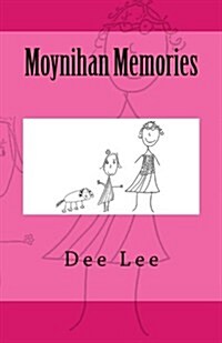 Moynihan Memories (Paperback)